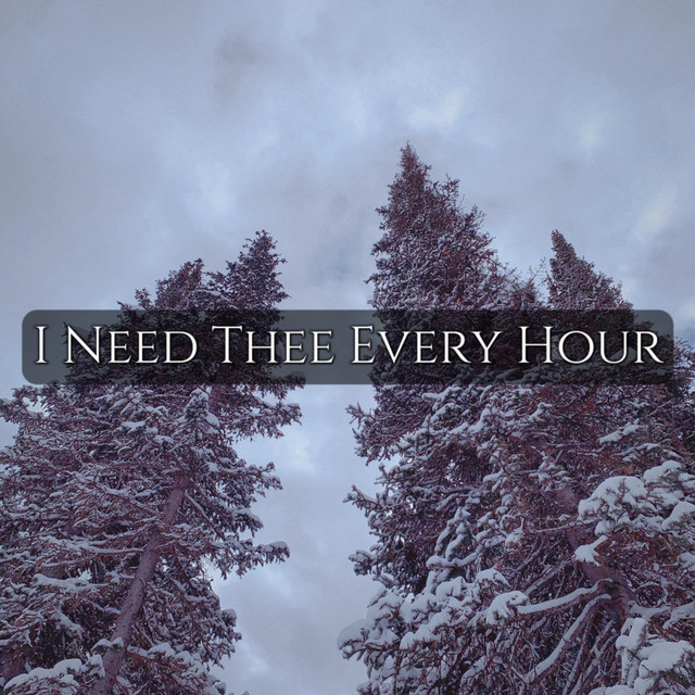 I Need Thee Every Hour - Live