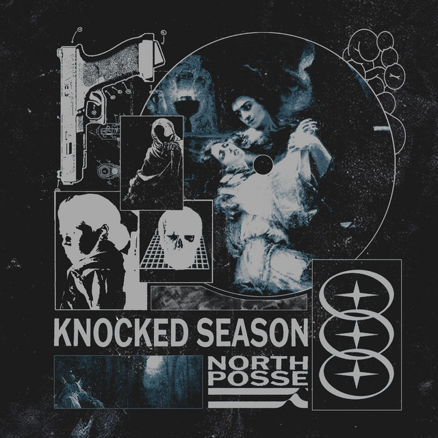 Обкладинка North Posse — KNOCKED SEASON VOL I
