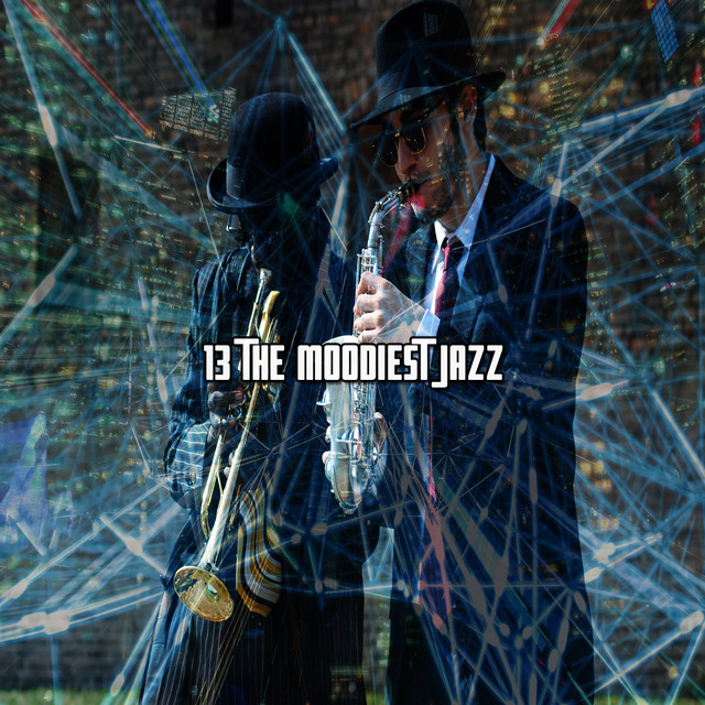 13 The Moodiest Jazz cover art