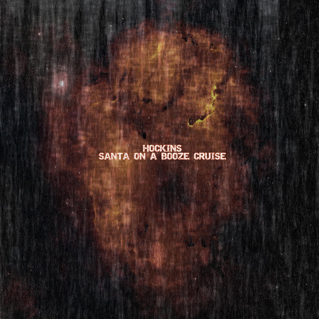 Обкладинка: Santa On A Booze Cruise — Hockins