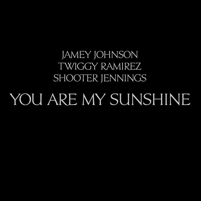 You Are My Sunshine