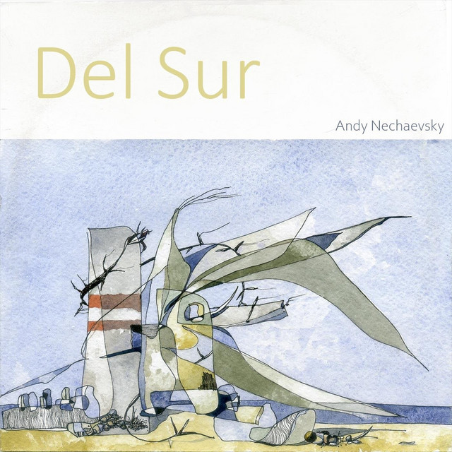 Обкладинка Andy Nechaevsky — Del Sur