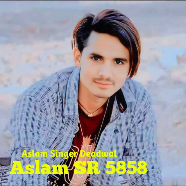 Aslam SR 5858 - song and lyrics by Aslam Singer Deadwal, Aslam Singer ...