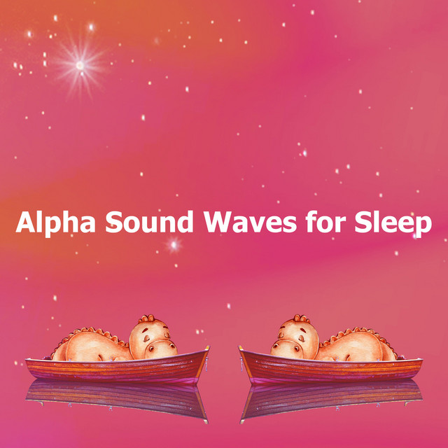 Alpha Sound Waves for Sleep cover art