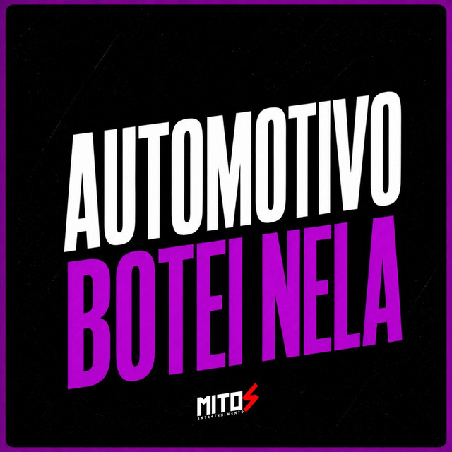 Automotivo Botei Nela
