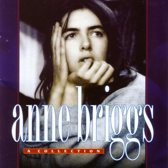 アン・ブリッグスAnne Briggs／Blackwater Side Blackwater Side - song and lyrics by Anne Briggs | Spotify