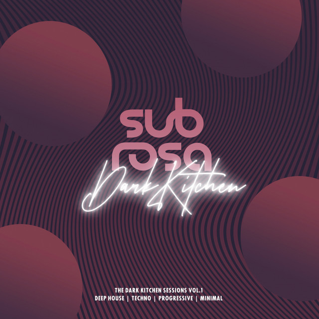 Sub Rosa | Dark Kitchen Vol. 1 cover art