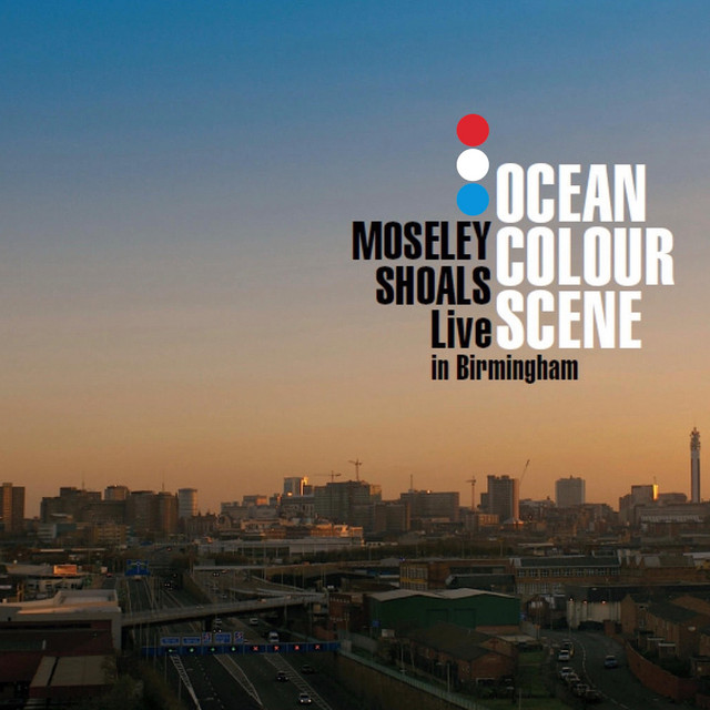 Moseley Shoals Live in Birmingham - Album by Ocean Colour Scene 