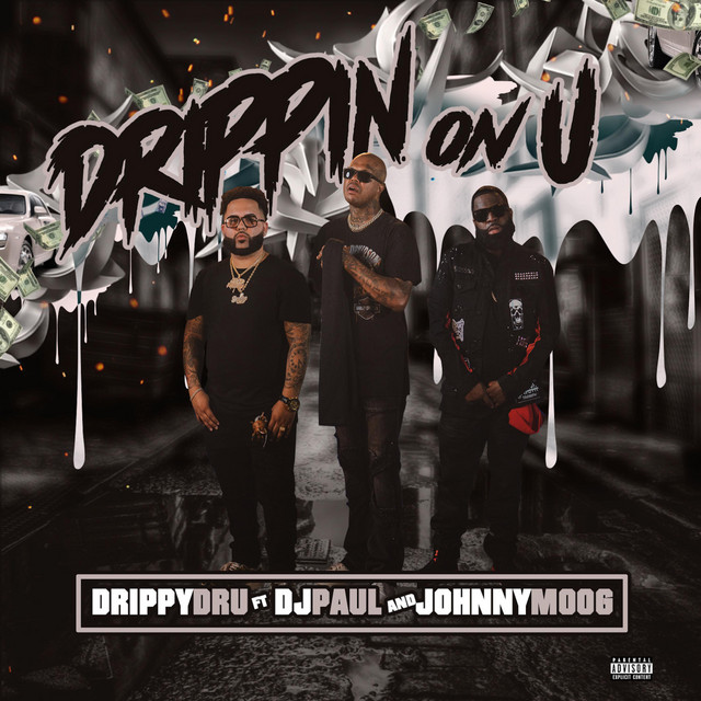 Drippin' On U - Single by Drippy Dru | Spotify