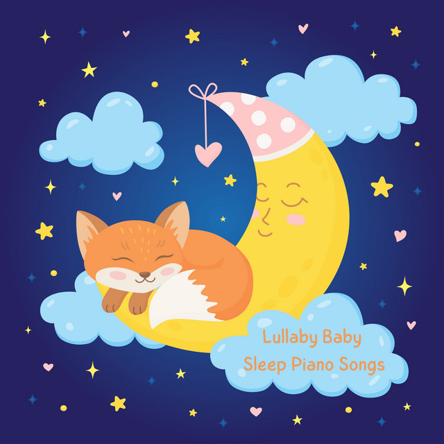 Lullaby Baby Sleep Piano Songs Album by Baby Sleep Music Spotify