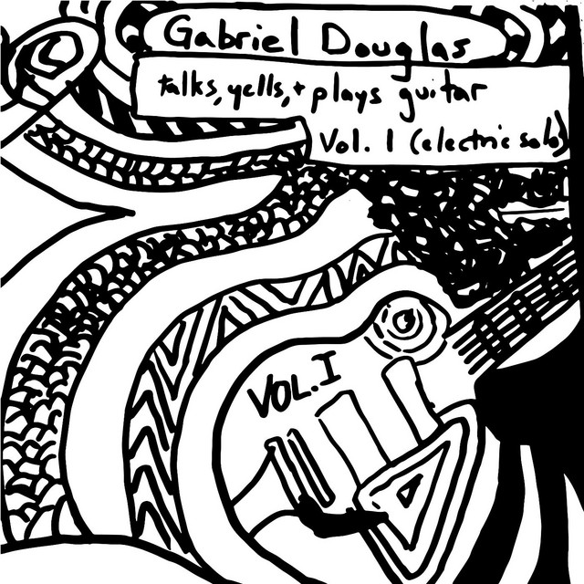 Talks, Yells, & Plays Guitar, Vol. I cover