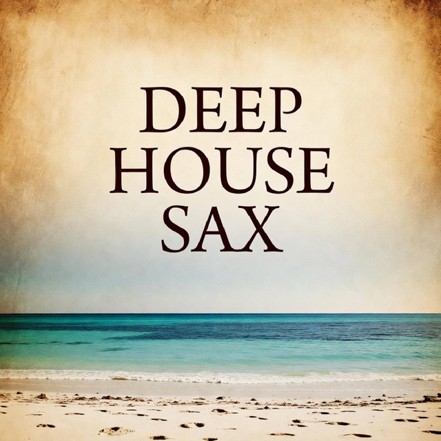 Deep House Sax II