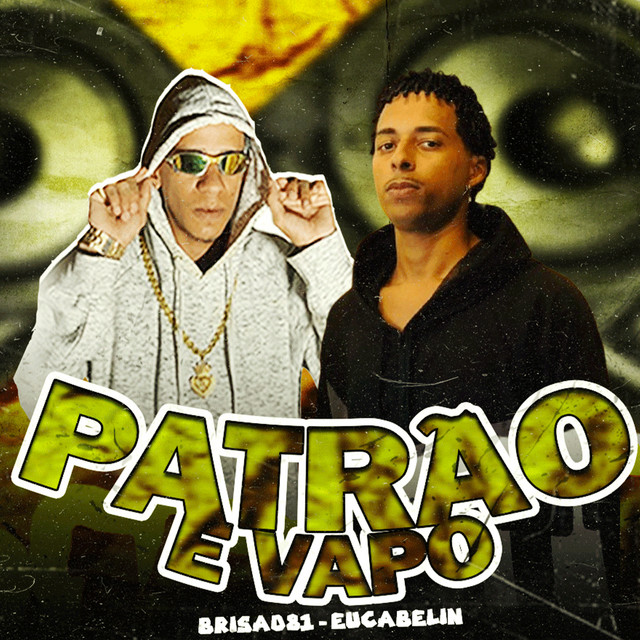 Patrão e Vapo