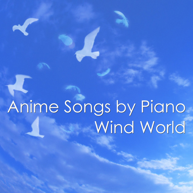 ピアノ・アニメソング～風の国 cover art