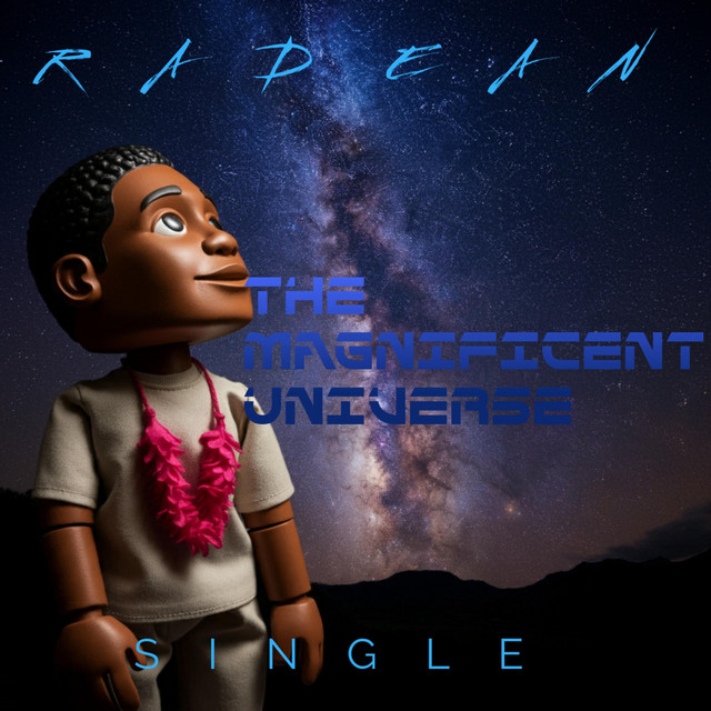 RADEAN – The Magnificent Universe