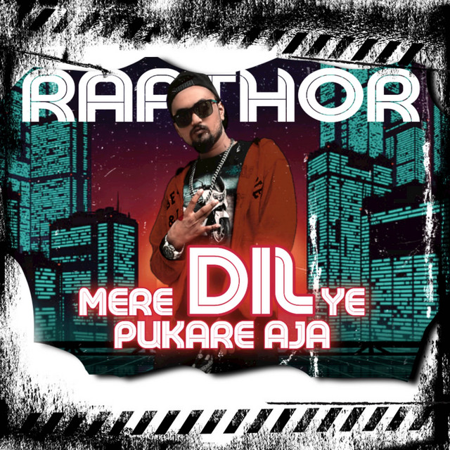 Mera Dil Ye Pukare Aja (Rap Version) - Single by Rapthor | Spotify