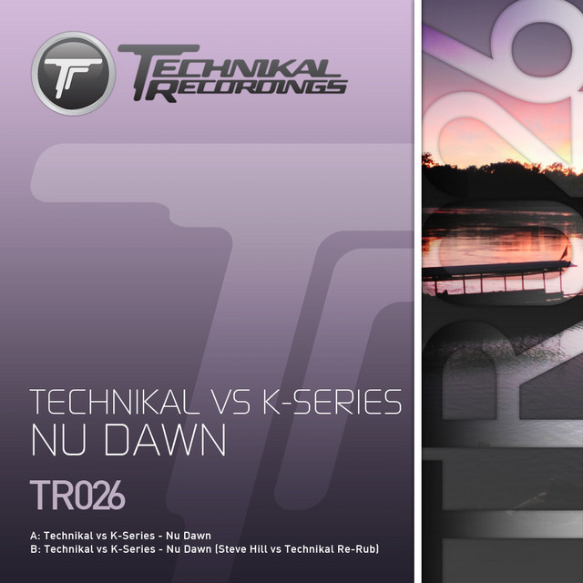 Nu Dawn - Steve Hill vs Technikal Re-Rub