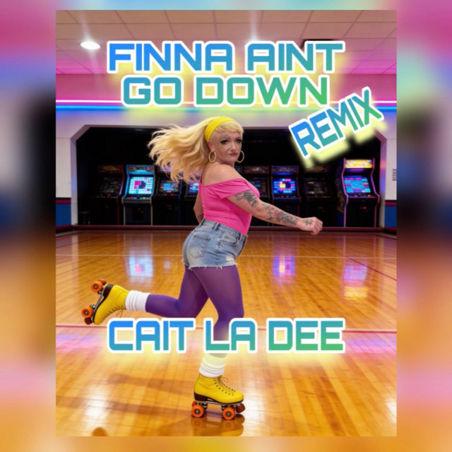 FINNA AINT GO DOWN (REMIX)