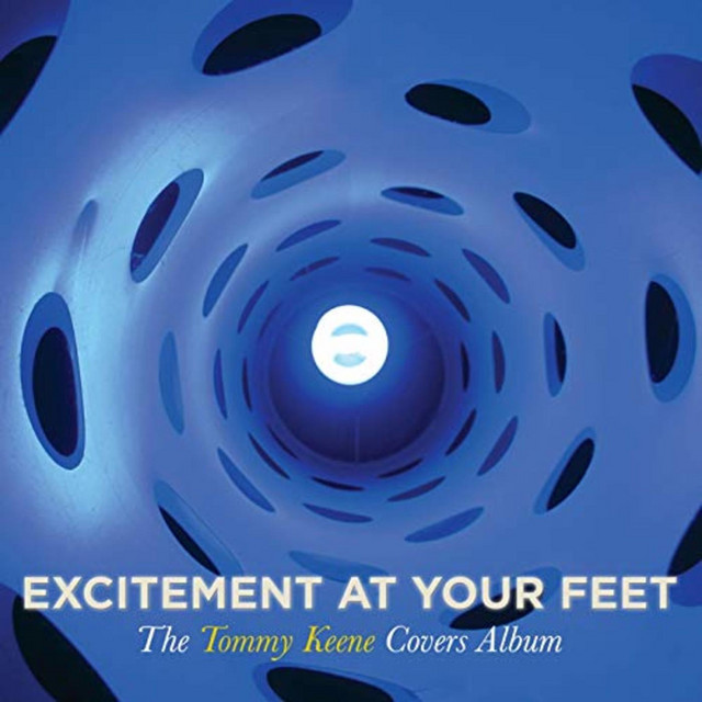 Excitement At Your Feet: The Tommy Keene Covers Album cover