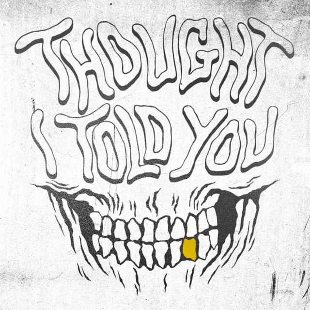 Thought I Told You - Radio Edit