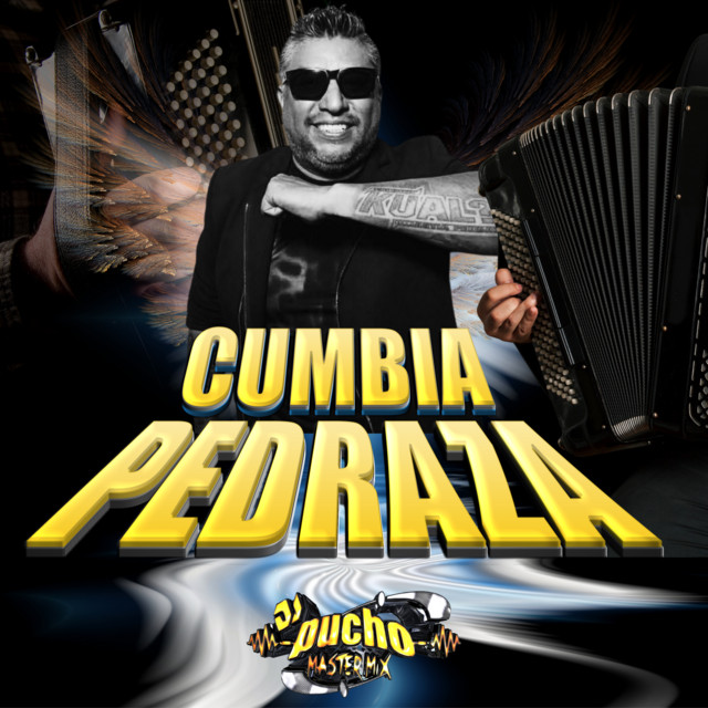 Cumbia Pedraza by Dj pucho mastermix album cover