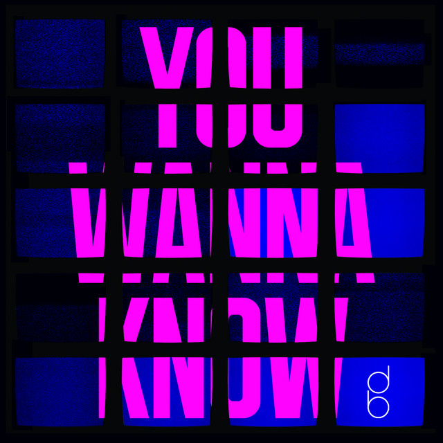 You Wanna Know - Remastered