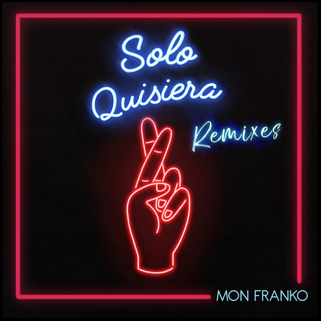 Solo Quisiera (Remixes) cover