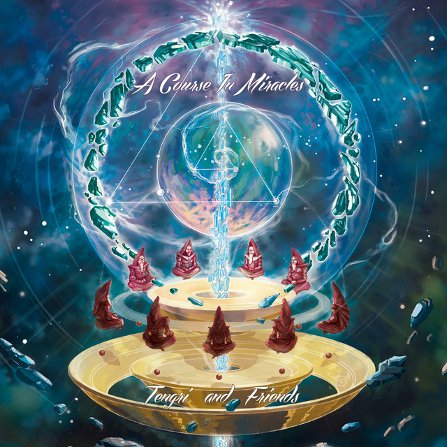 Tengri and Friends, a Course in Miracles cover art