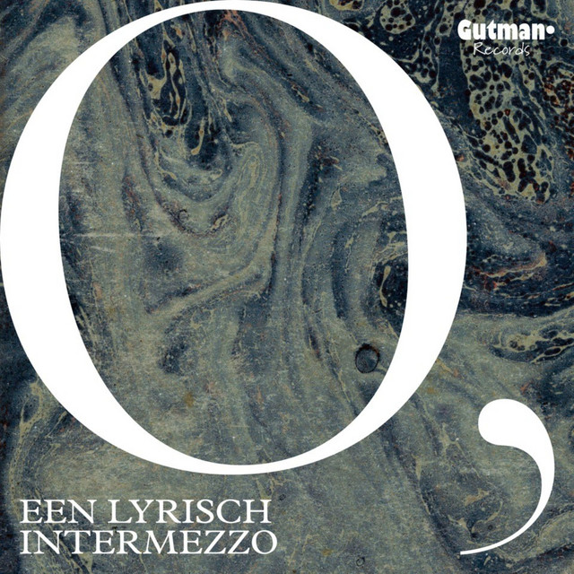 O, een lyrisch intermezzo