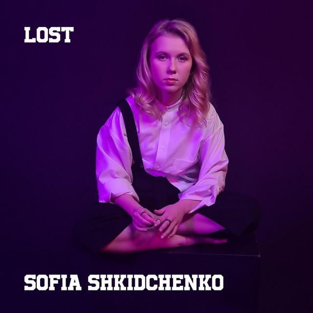 Обкладинка: Lost — Sofia Shkidchenko