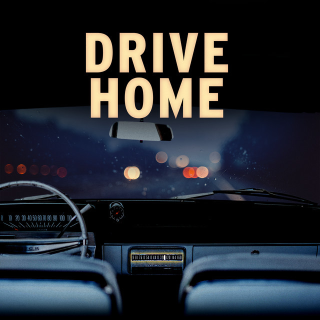 Drive Home - Compilation by Various Artists | Spotify