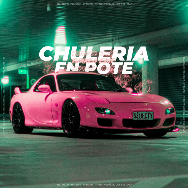 Chuleria en Pote - Turreo Edit