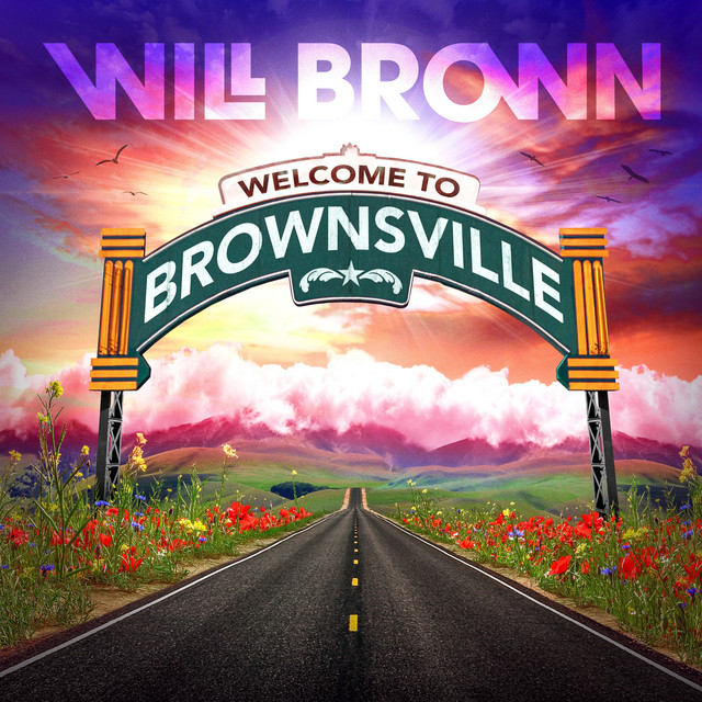 Welcome To Brownsville - EP by Will Brown | Spotify