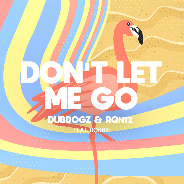Don't Let Me Go (Remake) cover art