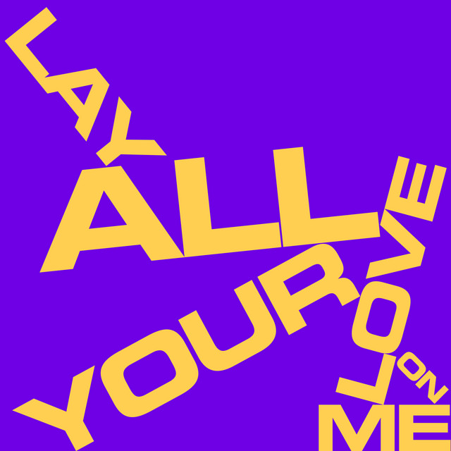 Lay All Your Love On Me album image
