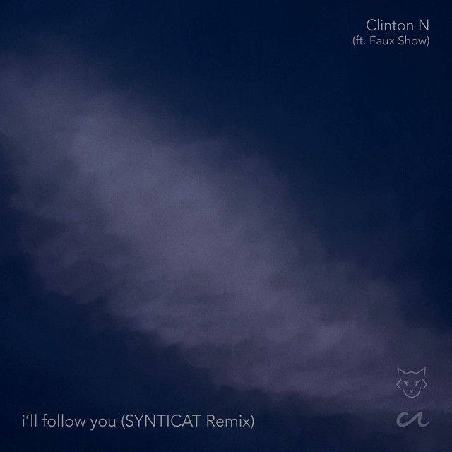 i'll follow you - SYNTICAT Remix