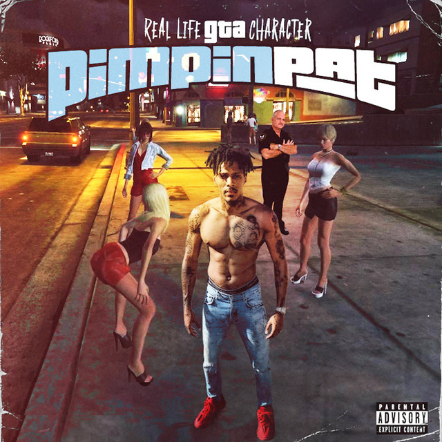 Real Life GTA Character - Album by Pimpin Pat | Spotify