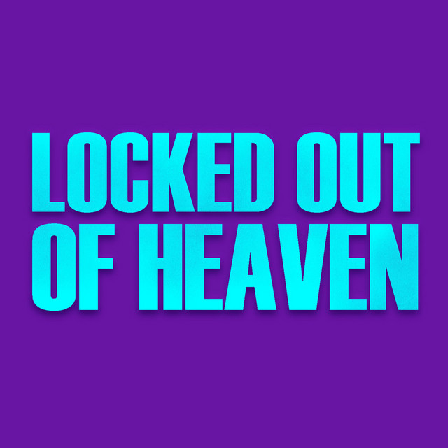 Locked Out Of Heaven cover