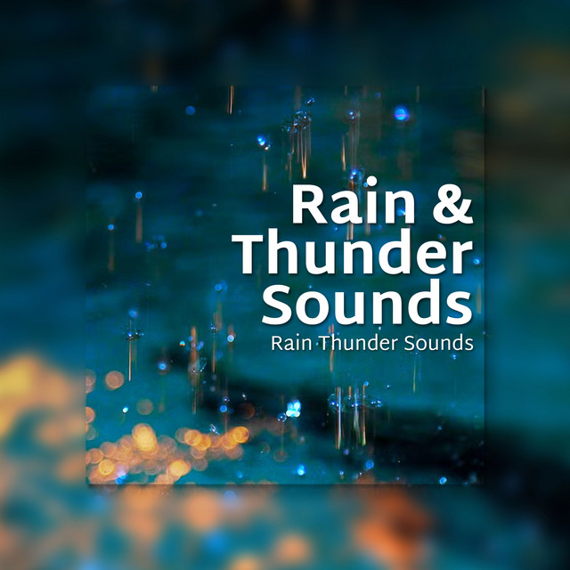 Rain & Thunder Sounds cover art