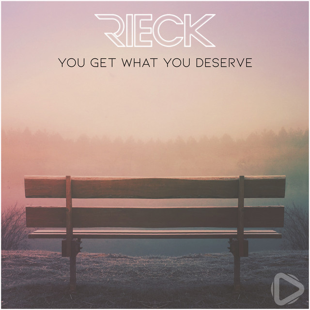 You Get What You Deserve