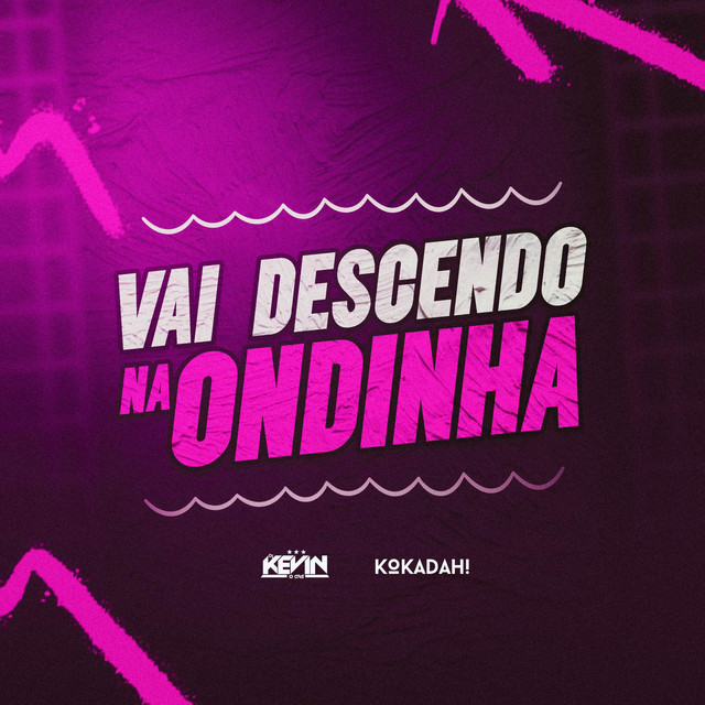 Vai Descendo Na Ondinha