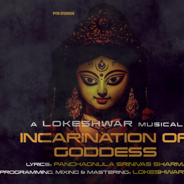 Incarination Of Goddess - Single by Lokeshwar Edara | Spotify