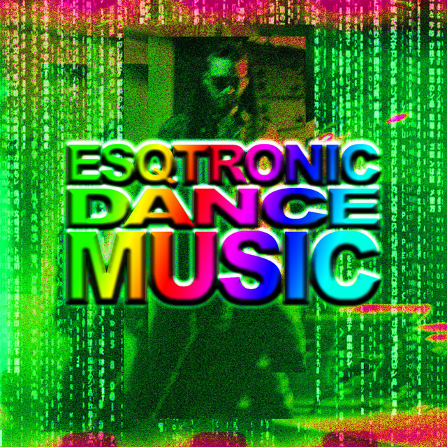 ESQTRONIC DANCE MUSIC cover art