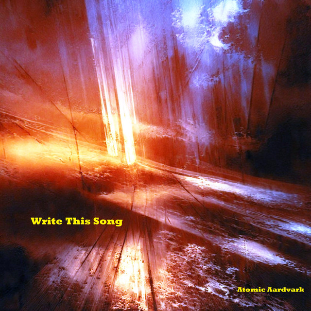 Atomic Aardvark – Write This Song
