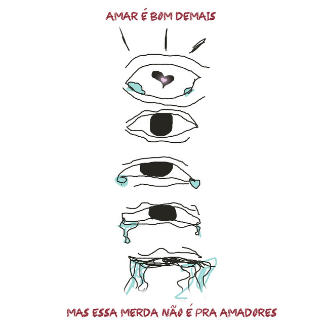 Amar É Bom Demais Mas Essa Merda Não É pra Amadores cover art