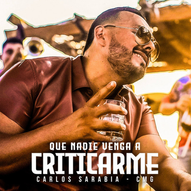 Que Nadie Venga A Criticarme cover art