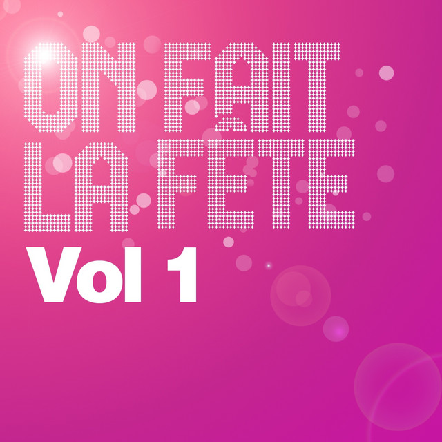 On fait la fête, vol. 1 cover art
