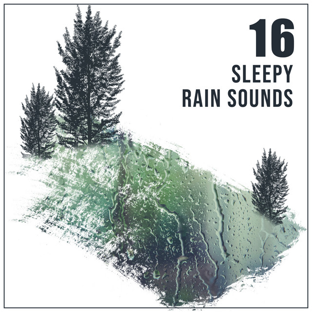 #16 Sleepy Rain Sounds to Sleep Easy cover art