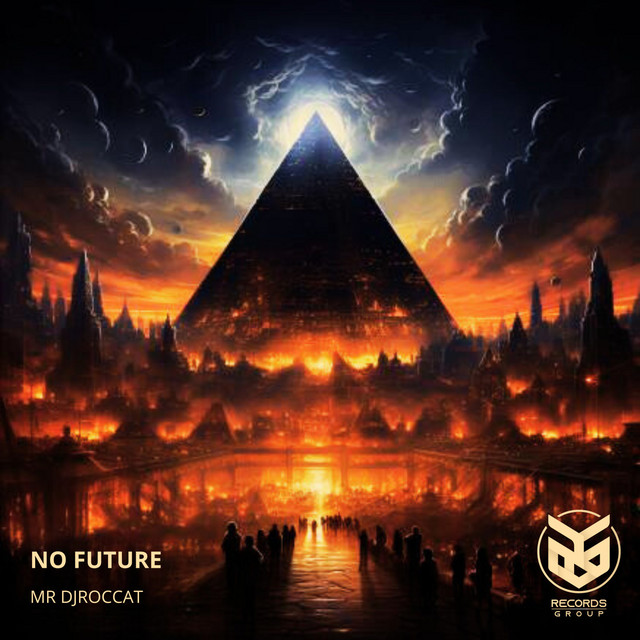 Mr DjRoccat – No Future