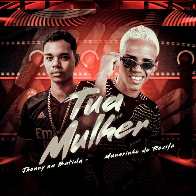 Tua Mulher - Remix